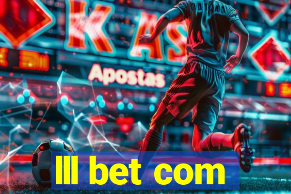 lll bet com